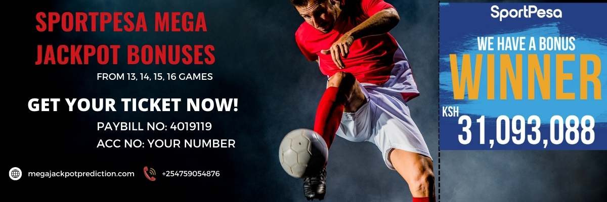 Sportpesa Sportpesa Mega Jackpot Prediction bonuses
